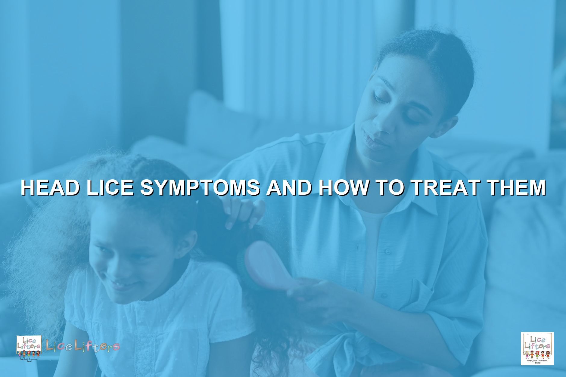 Head Lice Symptoms And How To Treat Them